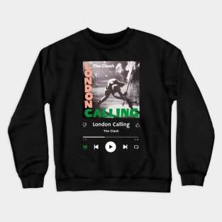 Stereo Music Player - London Calling Crewneck Sweatshirt